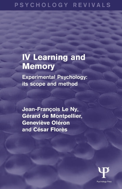 Experimental Psychology Its Scope and Method: Volume IV