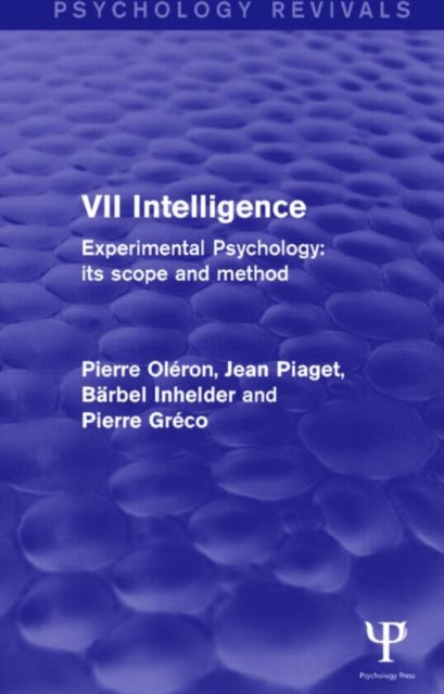 Experimental Psychology Its Scope and Method: Volume VII (Psychology Revivals)