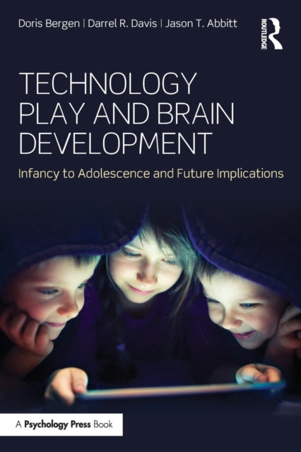 Book cover of: Technology Play and Brain Development. By: Doris Bergen