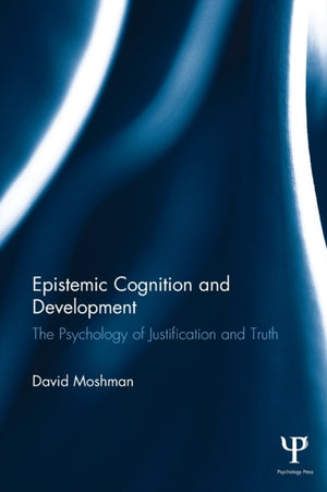 Epistemic Cognition and Development