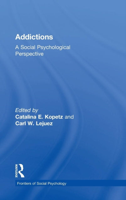 Book cover of: Addictions. By: Catalina E. Kopetz