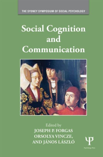 Book cover of: Social Cognition and Communication. By: Joseph P. Forgas