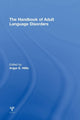 Book cover of: Handbook of Adult Language Disorders. By: Argye E. Hillis
