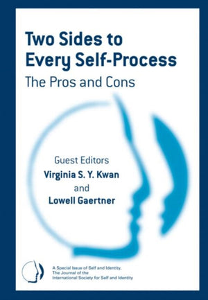 Two Sides to Every Self-Process: The Pros and Cons