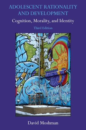 Adolescent Rationality and Development