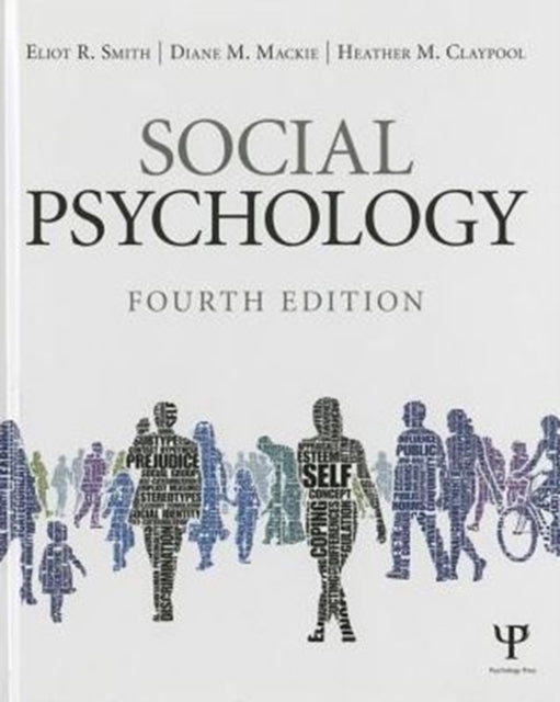 Book cover of: Social Psychology. By: Eliot R. Smith
