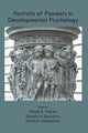 Book cover of: Portraits of Pioneers in Developmental Psychology. By: Wade E. Pickren