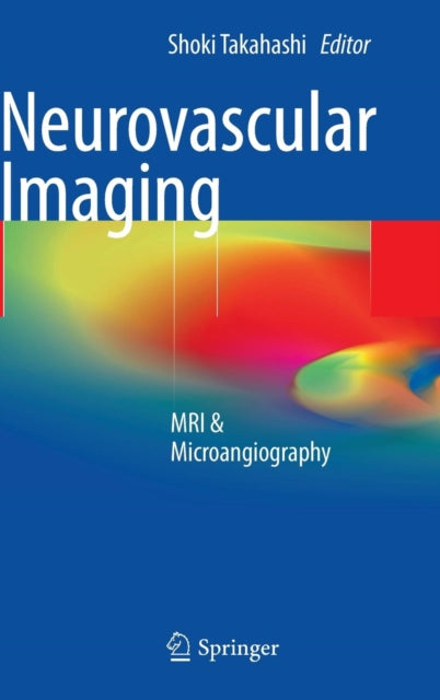 Book cover of: Neurovascular Imaging. By: Shōki Takahashi