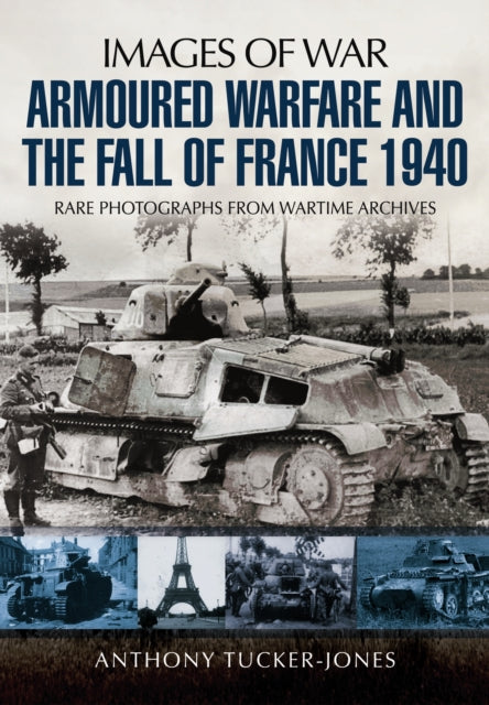 Book cover of: Armoured Warfare and the Fall of France 1940