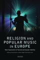 Book cover of: Religion and Popular Music in Europe. By: Thomas Bossius