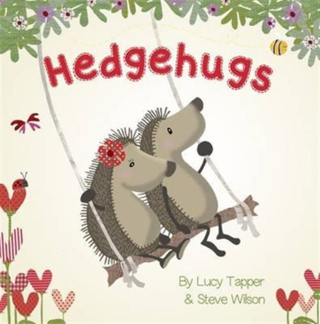 Book cover of: Hedgehugs. By: Steve Wilson