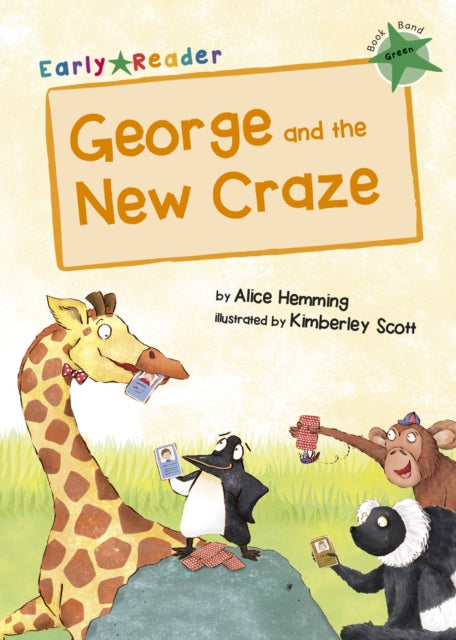 Book cover of: George and the New Craze. By: Alice Hemming