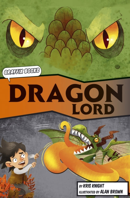 Book cover of: Dragon Lord (Graphic Reluctant Reader). By: Kris Knight