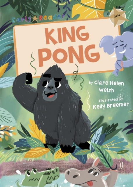 Book cover of: King Pong. By: Clare Helen Welsh