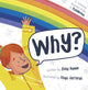 Book cover of: Why?. By: DUNNE, BILLY