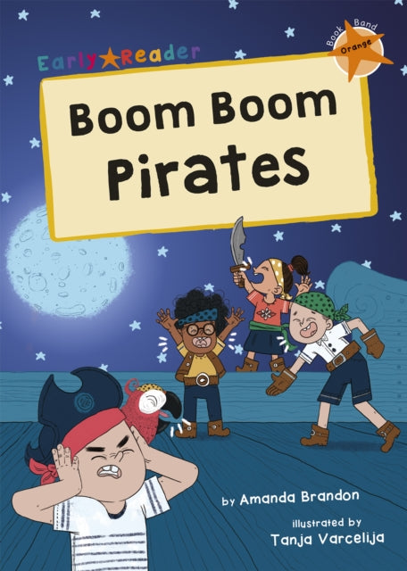 Book cover of: Boom Boom Pirates. By: Amanda Brandon