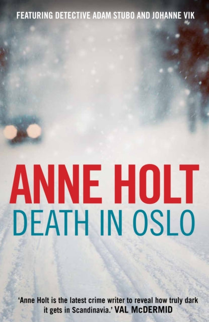 Book cover of: Death in Oslo. By: Anne Holt