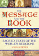 Book cover of: Message and the Book. By: John Bowker