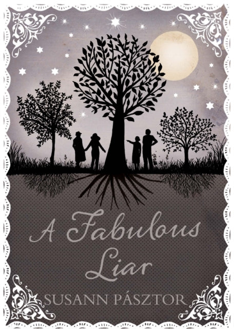 Book cover of: Fabulous Liar. By: Susann Pásztor