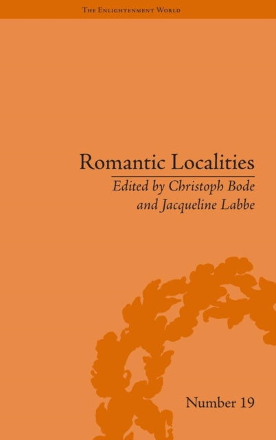 Book cover of: Romantic Localities. By: Christoph Bode