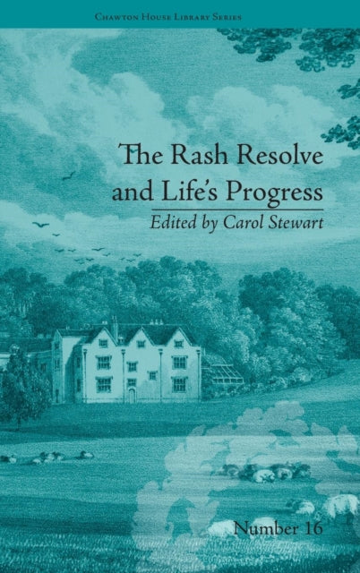 Book cover of: Rash Resolve and Life's Progress. By: Carol Stewart