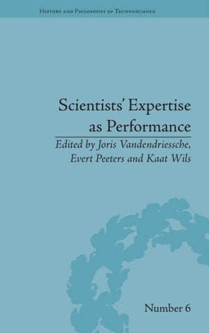 Scientists' Expertise as Performance