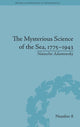 Book cover of: Mysterious Science of the Sea, 1775–1943. By: Natascha Adamowsky