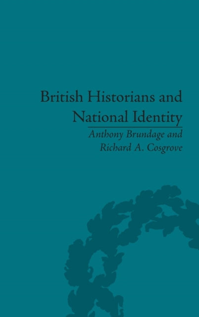 Book cover of: British Historians and National Identity. By: Anthony Leon Brundage