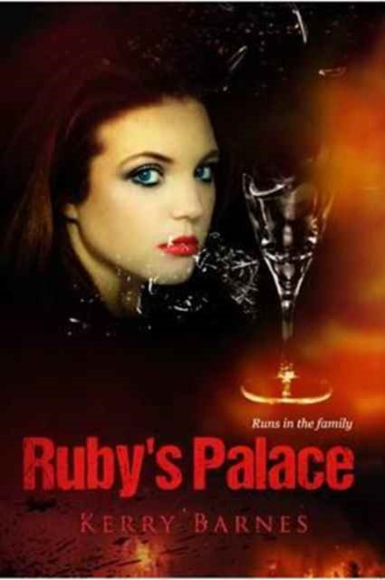 Book cover of: Ruby's Palace. By: Kerry Barnes