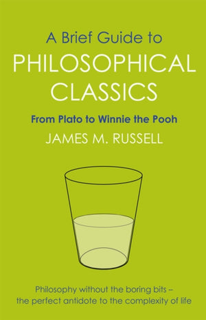 A Brief Guide to Philosophical Classics