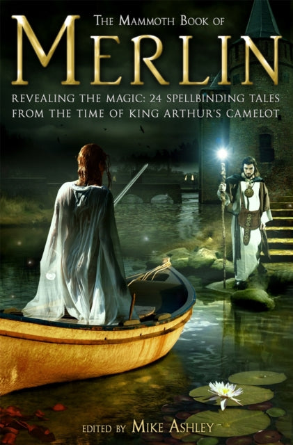 Book cover of: Mammoth Book of Merlin. By: Michael Ashley
