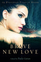 Book cover of: Brave New Love