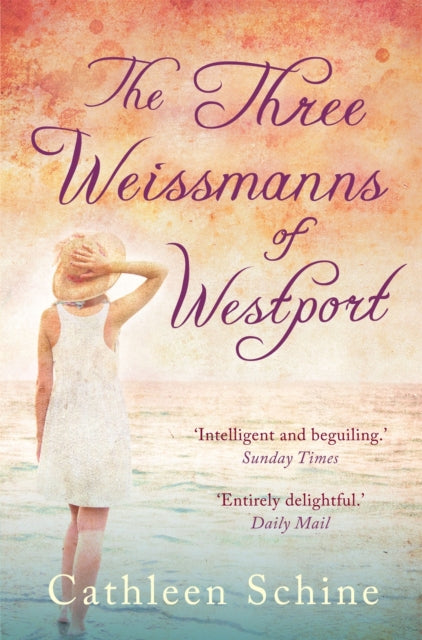 Book cover of: The Three Weissmanns of Westport. By: Cathleen Schine