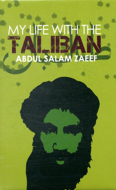 Book cover of: My Life with the Taliban