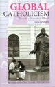 Book cover of: Global Catholicism. By: Ian Linden