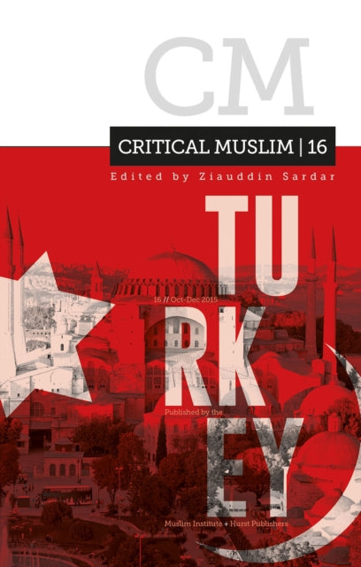 Book cover of: Critical Muslim 16: Turkey