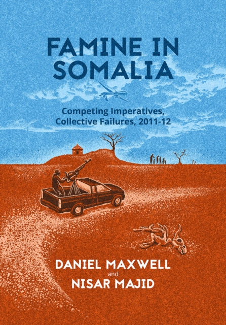 Book cover of: Famine in Somalia. By: Daniel G. Maxwell