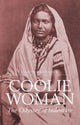 Book cover of: Coolie Woman. By: Gaiutra Bahadur