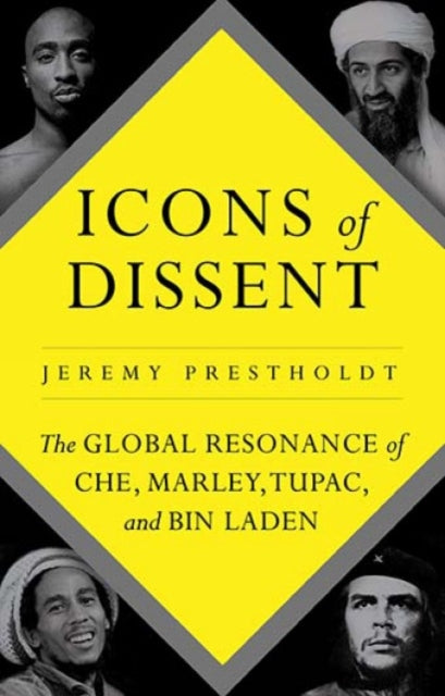 Book cover of: Icons of Dissent. By: Jeremy Prestholdt
