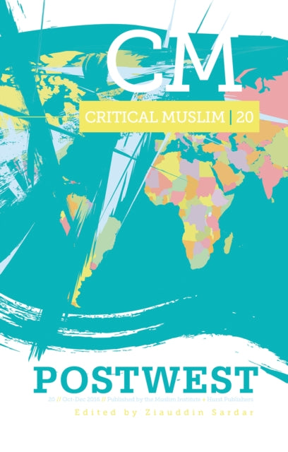 Book cover of: Critical Muslim 20: PostWest