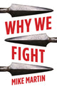 Book cover of: Why We Fight