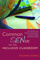Book cover of: Common SENse for the Inclusive Classroom. By: Richard Hanks