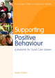 Book cover of: Supporting Positive Behaviour