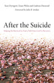 Book cover of: After the Suicide. By: Kari Dyregrov