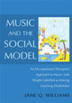 Book cover of: Music and the Social Model. By: Jane Q. Williams