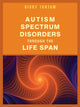 Book cover of: Autism Spectrum Disorders Through the Life Span. By: Digby Tantam