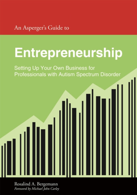 Book cover of: Asperger's Guide to Entrepreneurship. By: Rosalind Bergemann