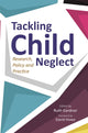 Book cover of: Tackling Child Neglect. By: Ruth Gardner