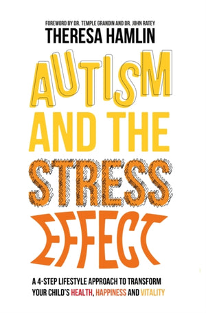 Autism and the Stress Effect