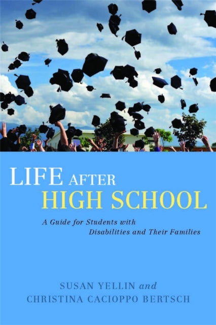 Book cover of: Life After High School. By: Susan Yellin